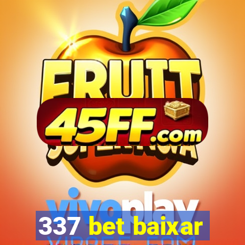 337 bet baixar